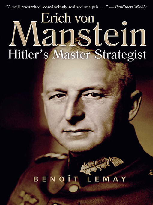 Title details for Erich von Manstein by Benoît Lemay - Available